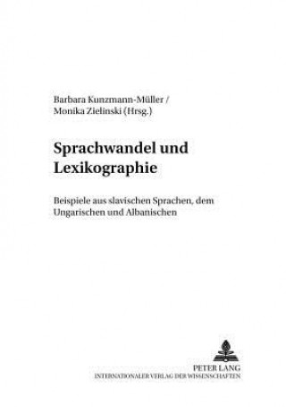 Kniha Sprachwandel Und Lexikographie Barbara Kunzmann-Müller