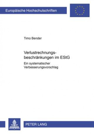 Könyv Verlustverrechnungsbeschraenkungen Im Estg Timo Bender