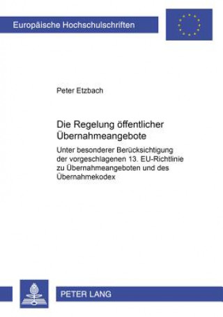 Book Regelung Oeffentlicher Uebernahmeangebote Peter Etzbach