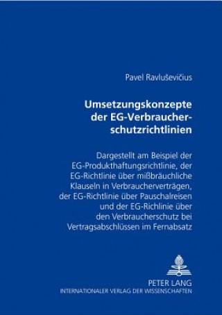 Książka Umsetzungskonzepte Der Eg-Verbraucherschutzrichtlinien Pavel Ravlusevicius