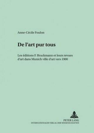 Kniha Â«De l'art pour tousÂ» Anne-Cécile Foulon