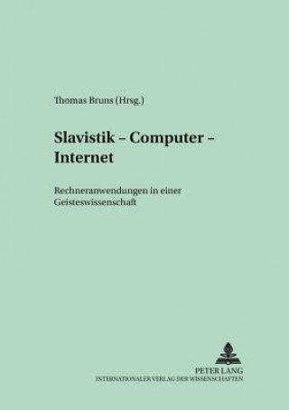 Книга Slavistik - Computer - Internet Thomas Bruns