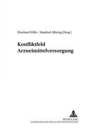 Könyv Konfliktfeld Arzneimittelversorgung Eberhard Wille