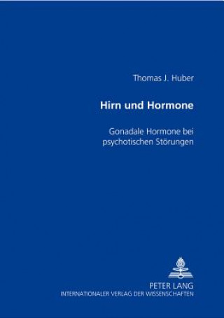 Книга Hirn Und Hormone Thomas Huber