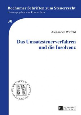 Książka Umsatzsteuerverfahren Und Die Insolvenz Alexander Witfeld