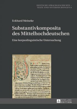 Knjiga Substantivkomposita Des Mittelhochdeutschen Eckhard Meineke