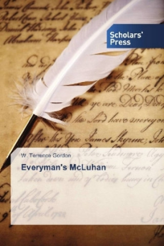 Livre Everyman's McLuhan W. Terrence Gordon