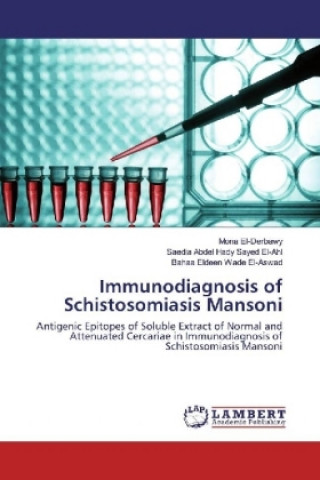 Książka Immunodiagnosis of Schistosomiasis Mansoni Mona El-Derbawy