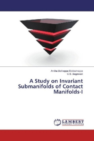 Książka A Study on Invariant Submanifolds of Contact Manifolds-I Anitha Bolikoppa Siddeshappa