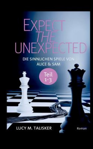 Buch Expect the Unexpected Lucy M Talisker