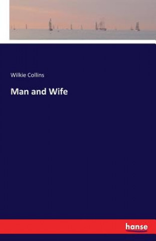 Kniha Man and Wife Wilkie Collins