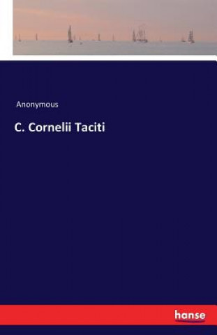 Carte C. Cornelii Taciti Anonymous