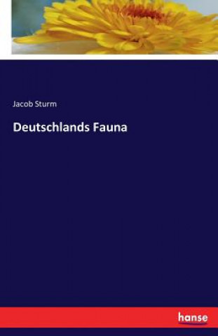 Kniha Deutschlands Fauna Jacob Sturm