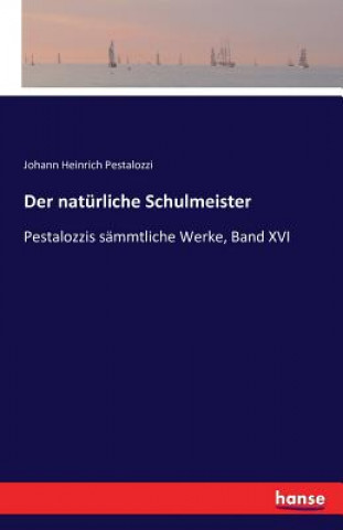 Książka naturliche Schulmeister Johann Heinrich Pestalozzi