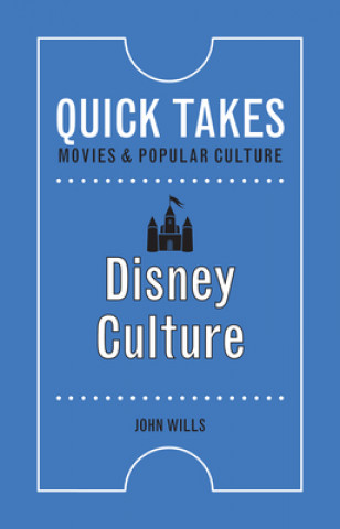 Kniha Disney Culture John Wills