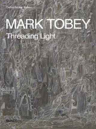 Könyv Mark Tobey Debra Bricker Balken