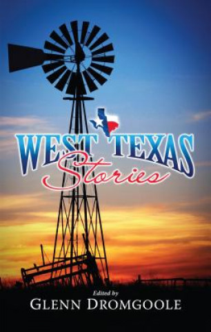 Kniha West Texas Stories Glenn Dromgoole