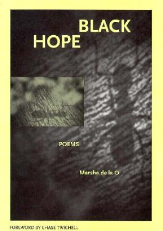 Buch Black Hope Marsha de La O.