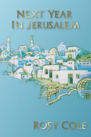 Livre Next Year In Jerusalem Rosy Cole