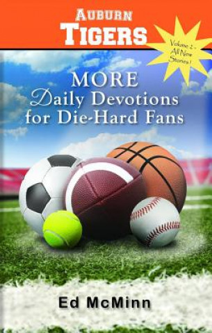 Könyv Daily Devotions for Die-Hard Fans More Auburn Tigers Ed McMinn