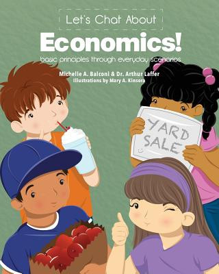 Knjiga Let's Chat About Economics! Michelle A. Balconi