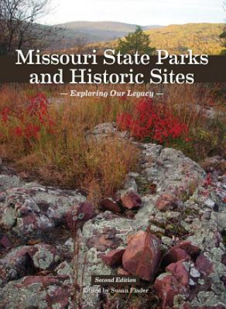 Kniha Missouri State Parks and Historic Sites Susan Flader