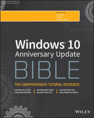 Könyv Windows 10 Anniversary Update Bible Rob Tidrow