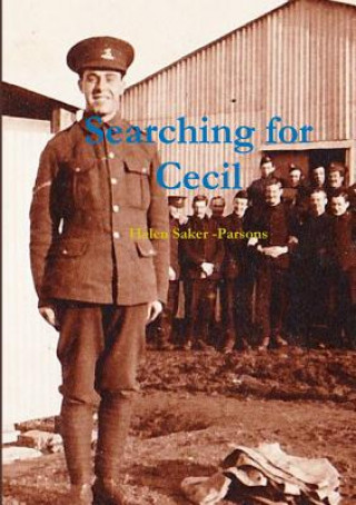 Kniha Searching for Cecil Helen Saker -Parsons