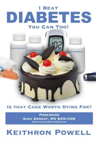 Βιβλίο I Beat Diabetes, You Can Too! Keithron Powell