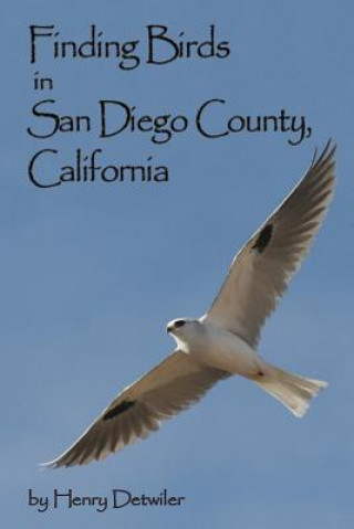 Buch Finding Birds in San Diego County Henry Detwiler