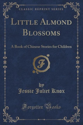 Książka Little Almond Blossoms Jessie Juliet Knox