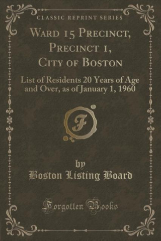 Książka Ward 15 Precinct, Precinct 1, City of Boston Boston Listing Board