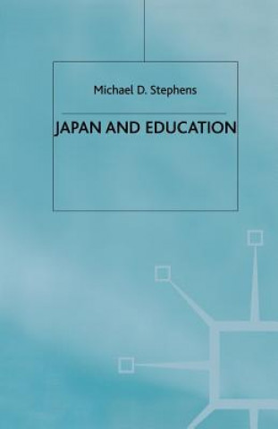 Kniha Japan and Education M. Stephens