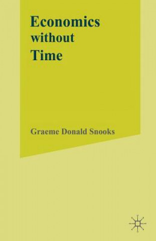 Buch Economics without Time Graeme Snooks