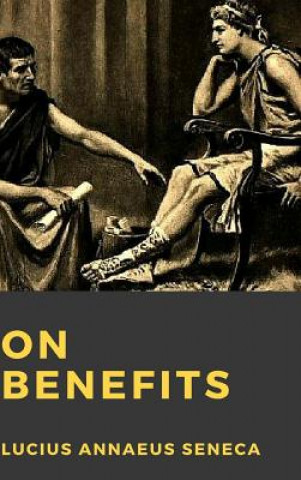 Könyv On Benefits Lucius Annaeus Seneca