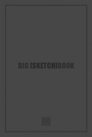 Buch Big [Sketch]book Black Thread Press