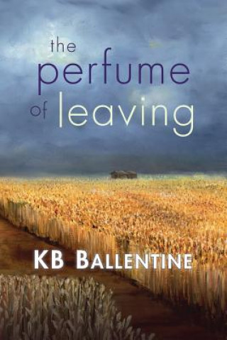 Livre Perfume of Leaving KB Ballentine