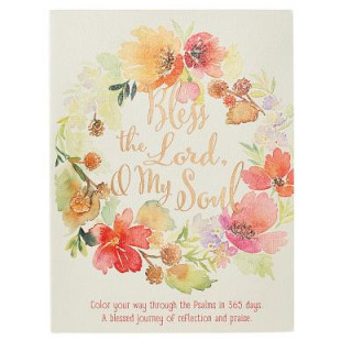 Книга Bless the Lord, O My Soul - Coloring Devotional 
