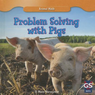 Knjiga Problem Solving with Pigs R. Mann Harasymiw