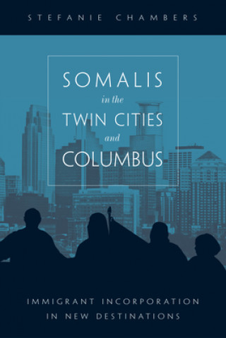 Carte Somalis in the Twin Cities and Columbus Stefanie Chambers