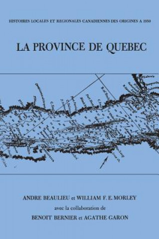Könyv Province de Quebec Andre Beaulieu
