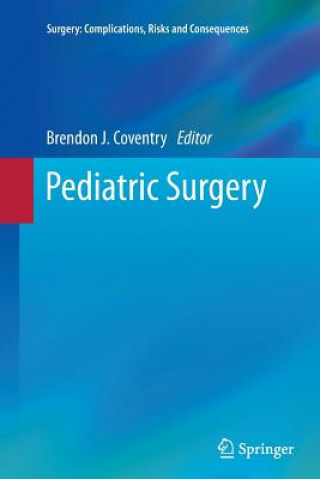 Könyv Pediatric Surgery Brendon J. Coventry