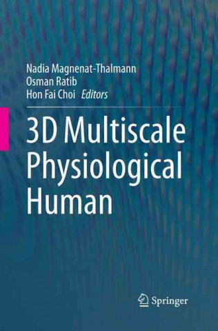 Book 3D Multiscale Physiological Human Nadia Magnenat-Thalmann