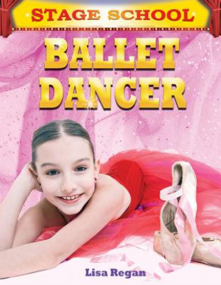 Knjiga Ballet Dancer Lisa Regan
