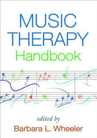 Kniha Music Therapy Handbook Barbara L. Wheeler