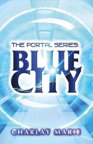 Livre Blue City: Volume 1 Charlay Marie