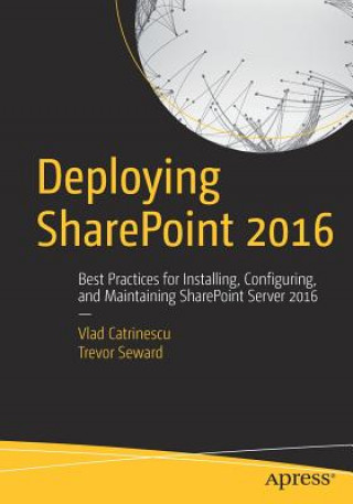 Könyv Deploying SharePoint 2016 Vlad Catrinescu