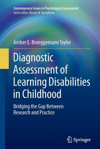 Carte Diagnostic Assessment of Learning Disabilities in Childhood Amber E. Brueggemann Taylor