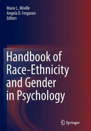 Carte Handbook of Race-Ethnicity and Gender in Psychology Angela D. Ferguson