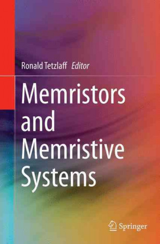 Carte Memristors and Memristive Systems Ronald Tetzlaff